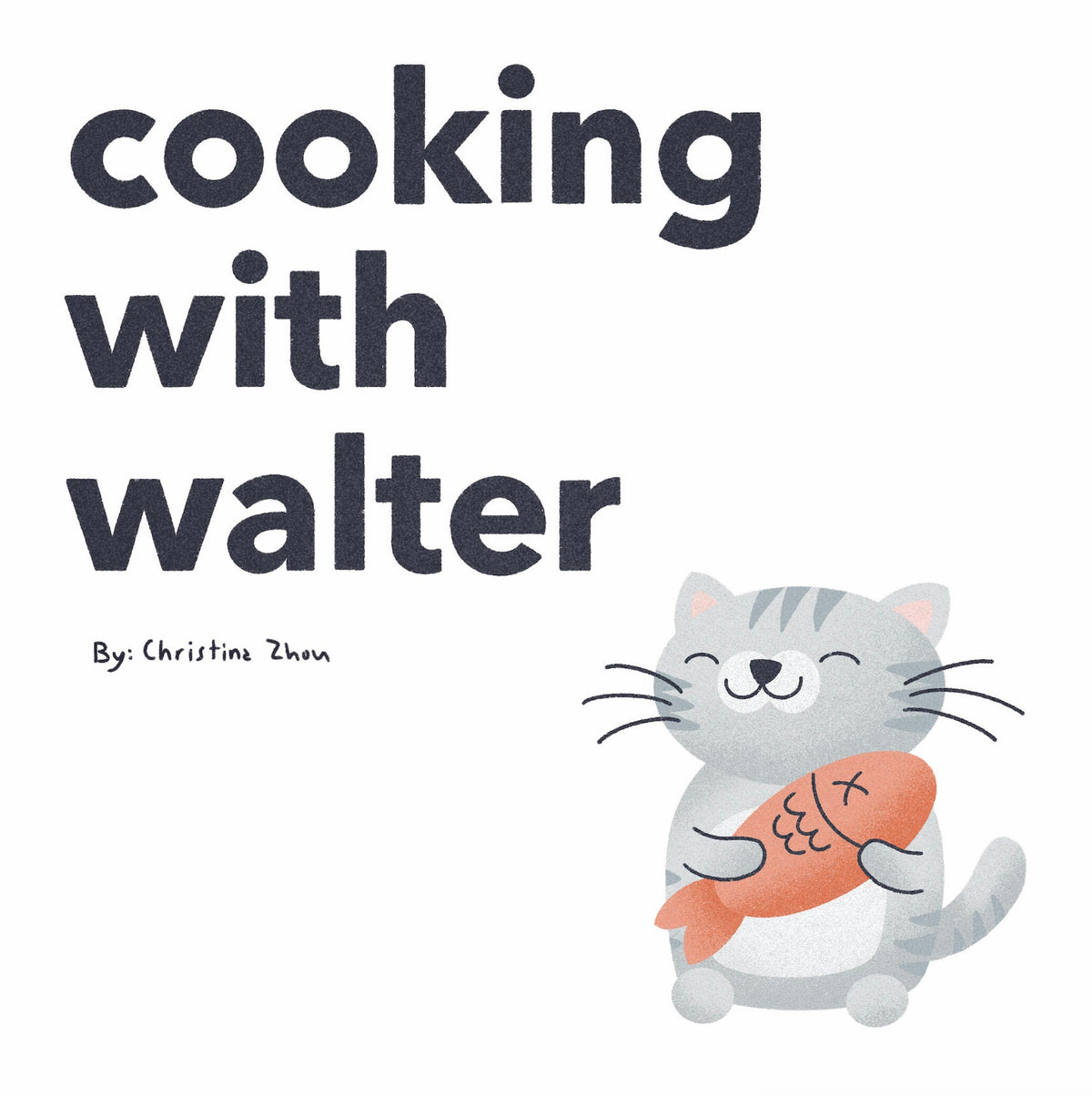 Cooking With Walter - cookbook